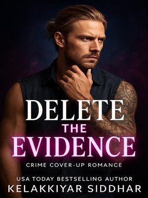 cover image of Delete the Evidence